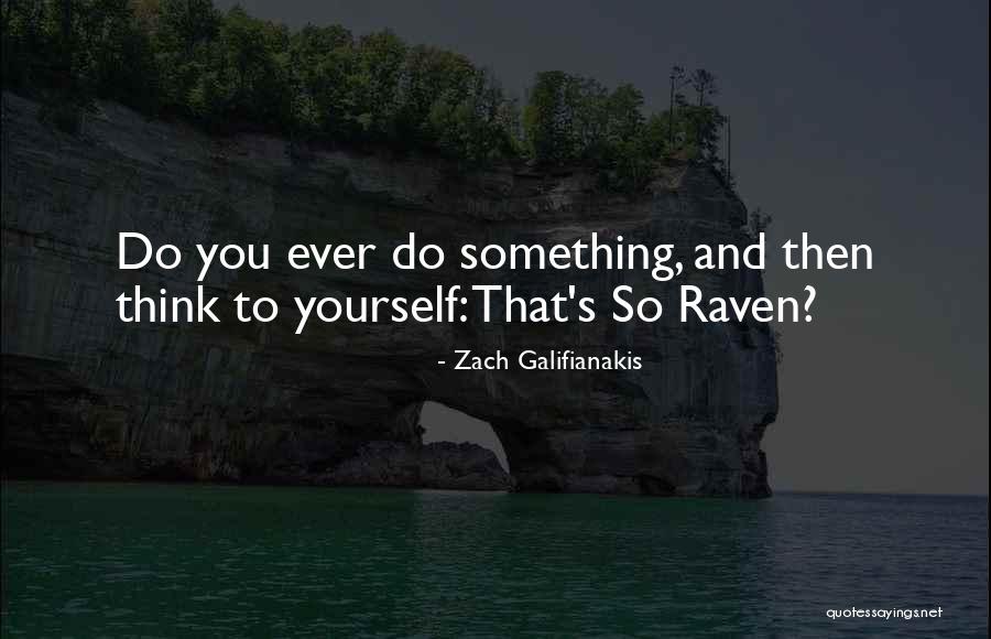 Aleikum Es Quotes By Zach Galifianakis Aleikum Es Quotes By Zach Galifianakis