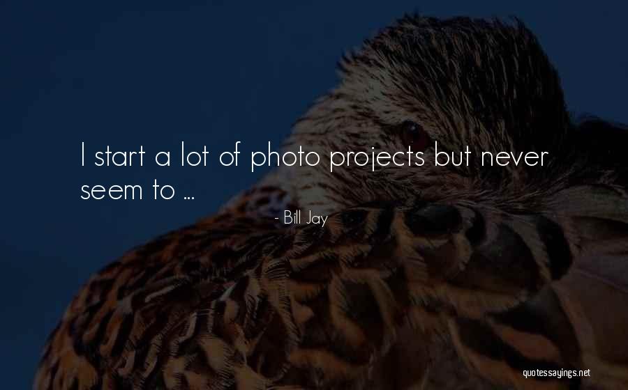Aleine Porterfield Quotes By Bill Jay Aleine Porterfield Quotes By Bill Jay
