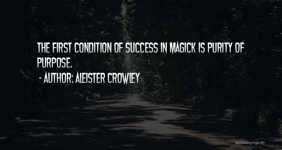 Aleister Crowley Magick Quotes By Aleister Crowley