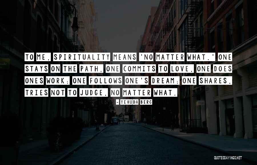Alejaban Quotes By Yehuda Berg Alejaban Quotes By Yehuda Berg
