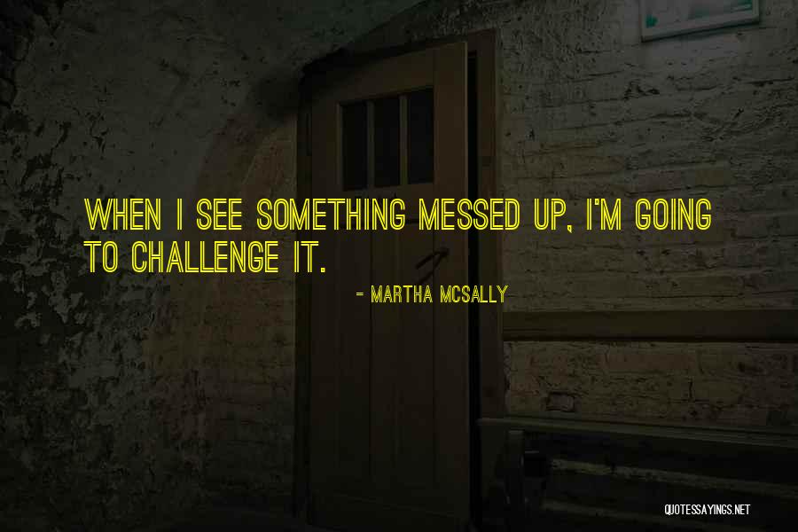 Alejado En Quotes By Martha McSally Alejado En Quotes By Martha McSally
