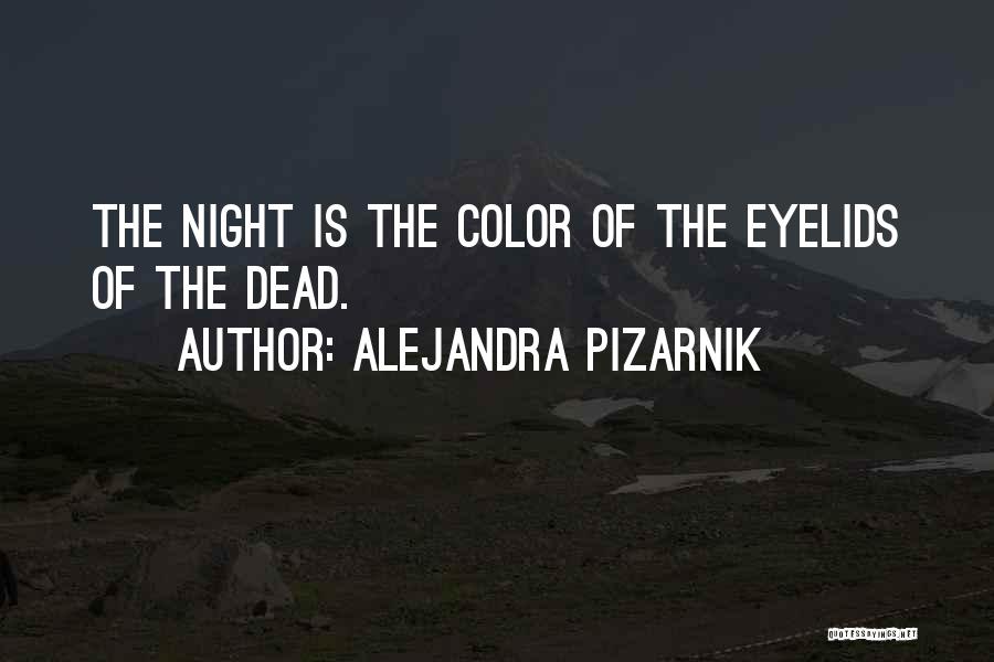 Alejandra Pizarnik Quotes 162443