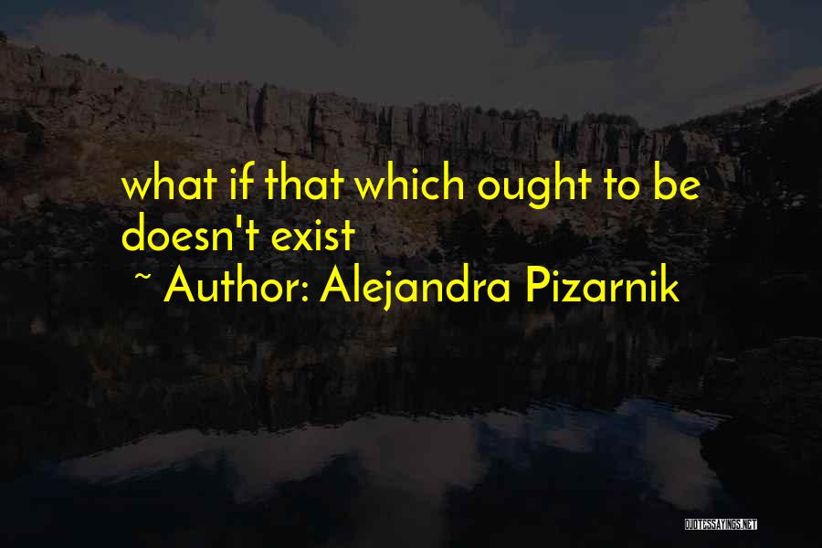 Alejandra Pizarnik Quotes 2100344