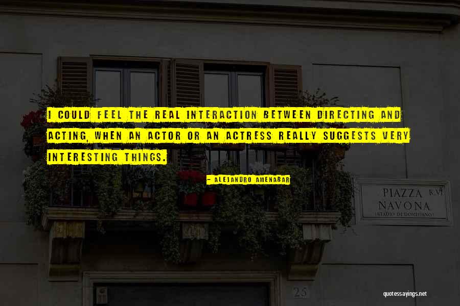 Alejandro Amenabar Quotes 1957535 Alejandro Amenabar Quotes 1957535