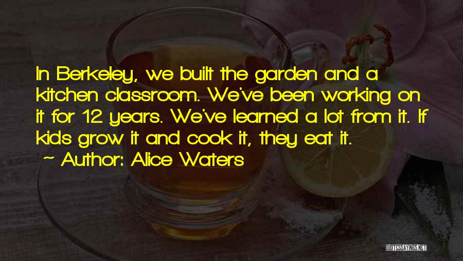 Alejandro And Heather Quotes By Alice Waters