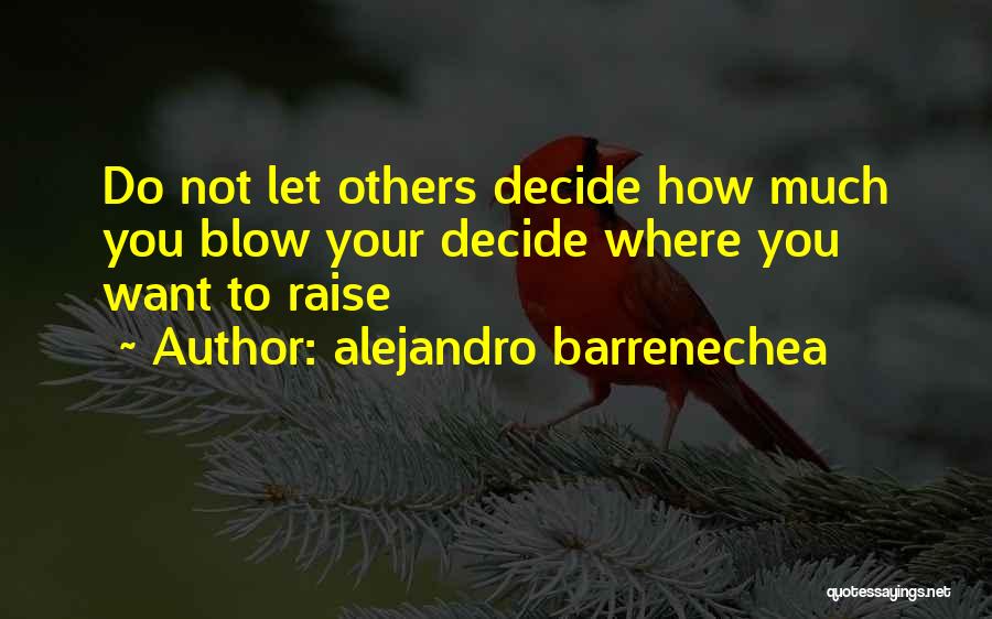 Alejandro Barrenechea Quotes 1661024