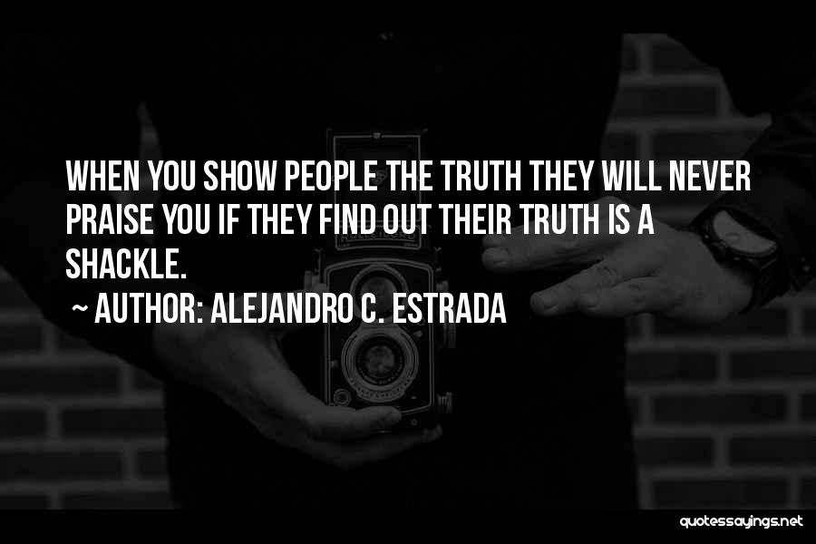 Alejandro C. Estrada Quotes 1338340