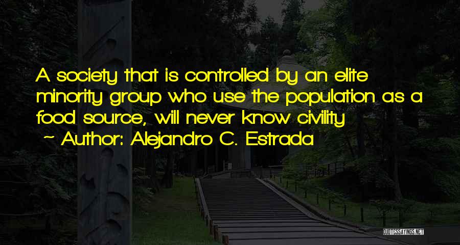 Alejandro C. Estrada Quotes 137113