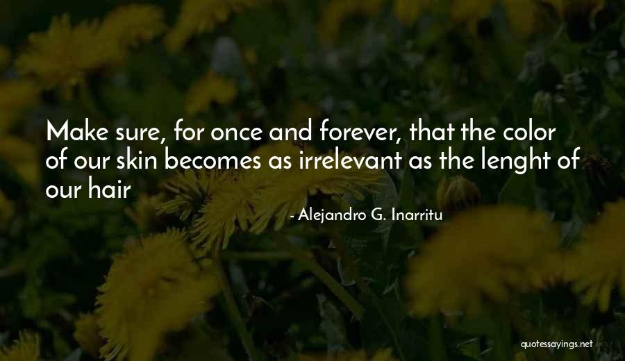 Alejandro G. Inarritu Quotes 1461678 Alejandro G. Inarritu Quotes 1461678