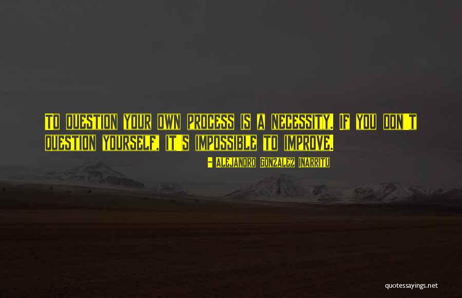 Alejandro Gonzalez Inarritu Quotes 1429454 Alejandro Gonzalez Inarritu Quotes 1429454
