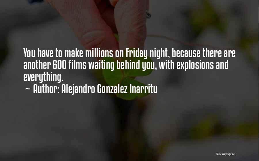 Alejandro Gonzalez Inarritu Quotes 1973043