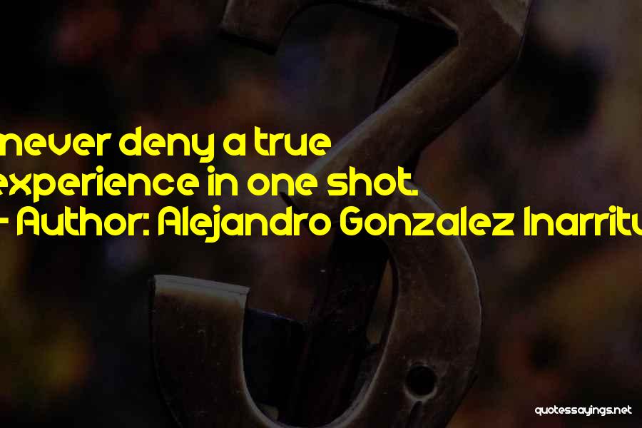 Alejandro Gonzalez Inarritu Quotes 2220354