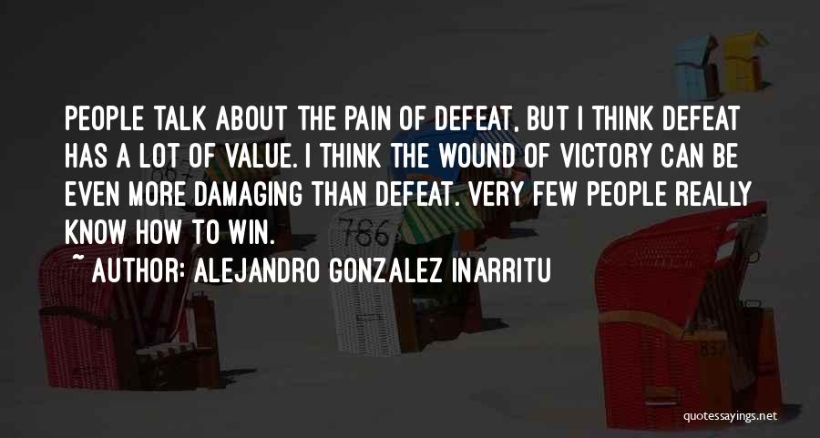 Alejandro Gonzalez Inarritu Quotes 338125