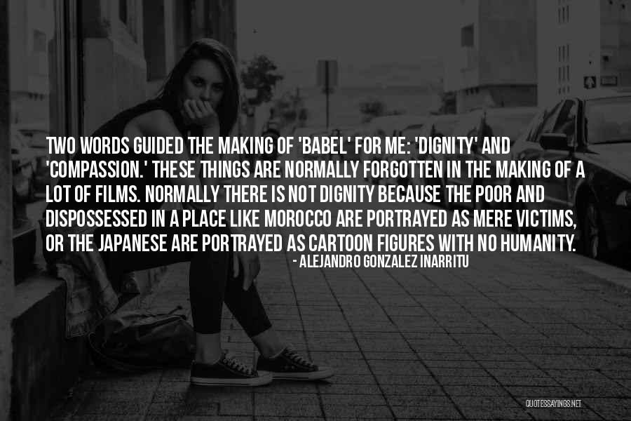 Alejandro Gonzalez Inarritu Quotes 871041 Alejandro Gonzalez Inarritu Quotes 871041