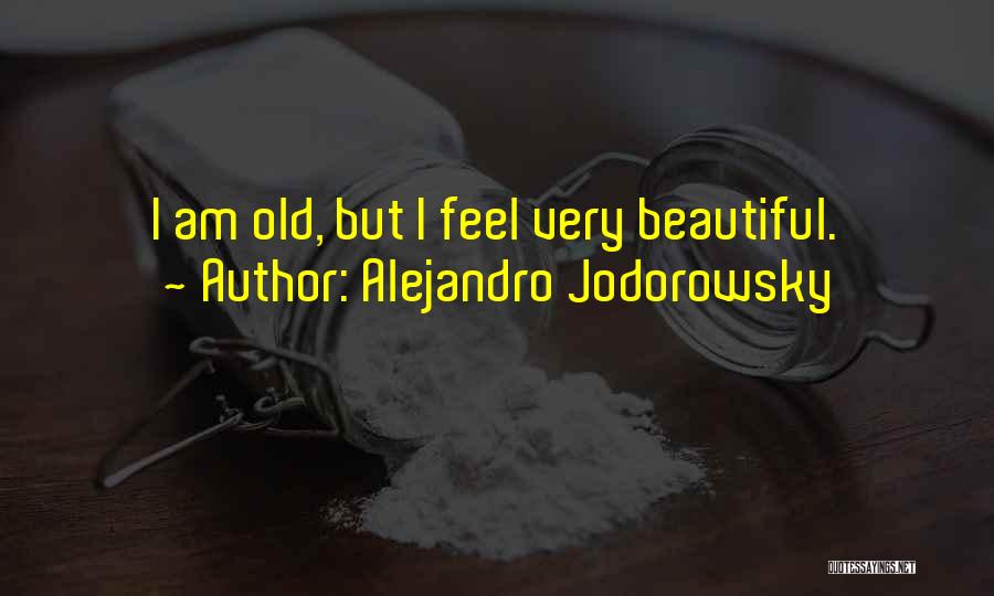 Alejandro Jodorowsky Quotes 2193175