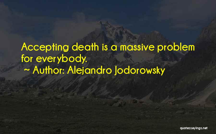 Alejandro Jodorowsky Quotes 292835