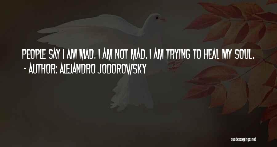 Alejandro Jodorowsky Quotes 659050