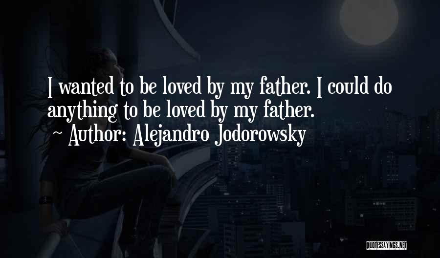 Alejandro Jodorowsky Quotes 697722