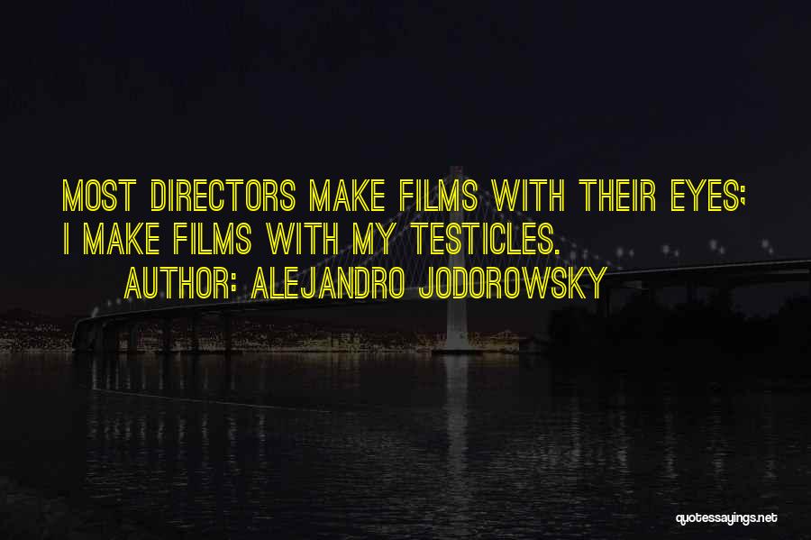 Alejandro Jodorowsky Quotes 698979