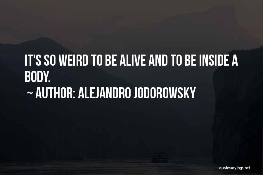 Alejandro Jodorowsky Quotes 902796