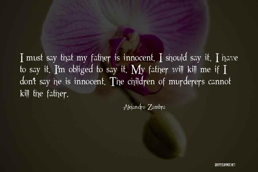 Alejandro Zambra Quotes 514100 Alejandro Zambra Quotes 514100