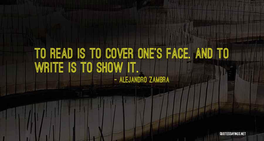 Alejandro Zambra Quotes 840535 Alejandro Zambra Quotes 840535