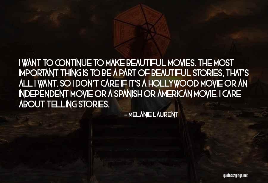 Aleje Svobody Quotes By Melanie Laurent Aleje Svobody Quotes By Melanie Laurent