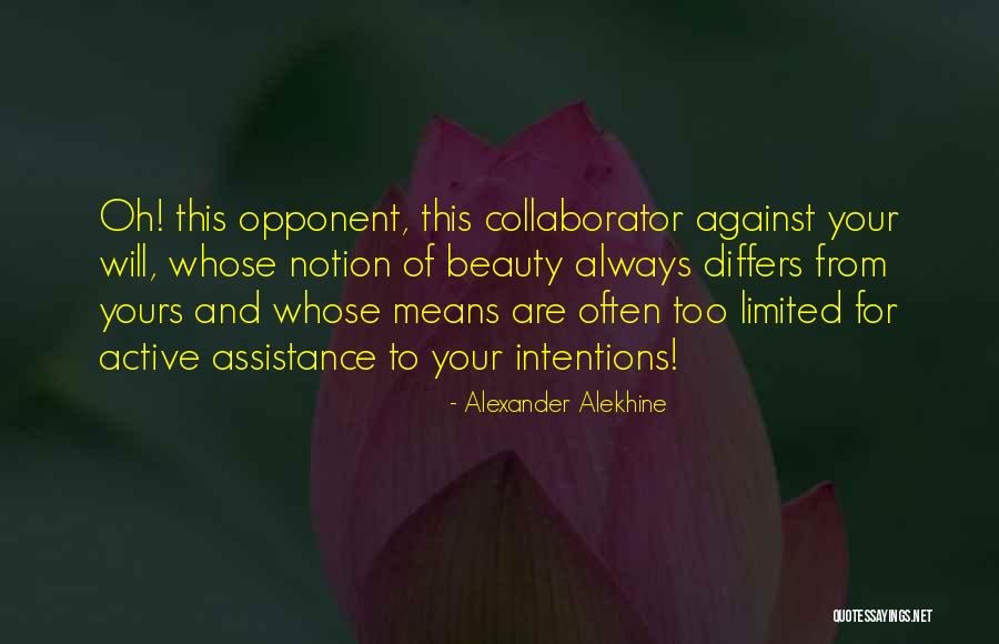 Alekhine Quotes By Alexander Alekhine Alekhine Quotes By Alexander Alekhine