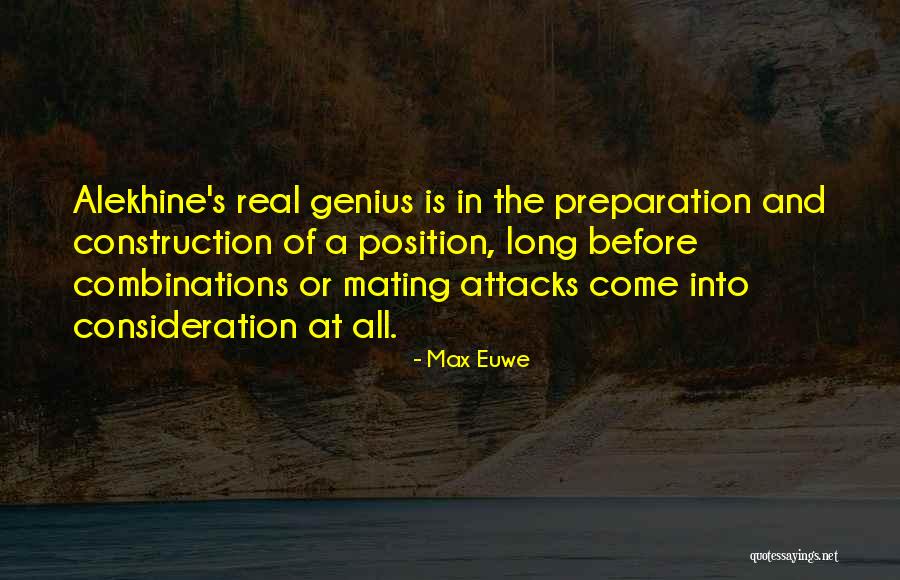Alekhine Quotes By Max Euwe Alekhine Quotes By Max Euwe