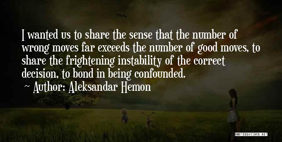 Aleksandar Hemon Quotes 1084703