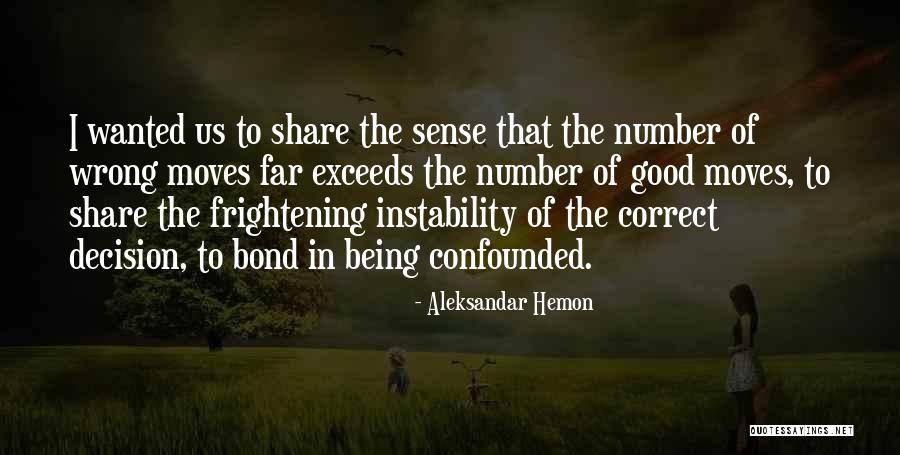 Aleksandar Hemon Quotes 1084703