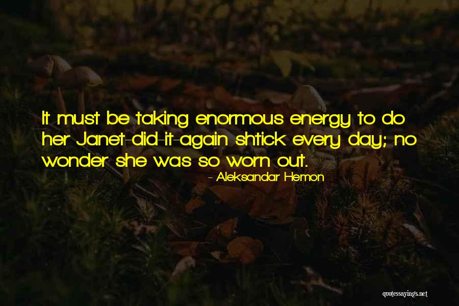 Aleksandar Hemon Quotes 1155792