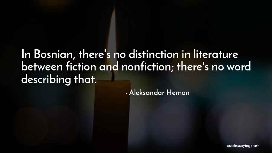 Aleksandar Hemon Quotes 1183875