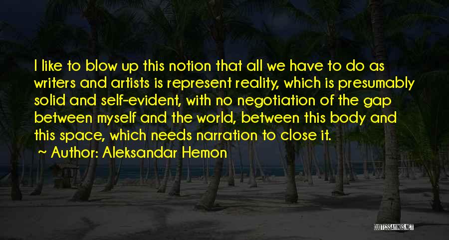 Aleksandar Hemon Quotes 1291976