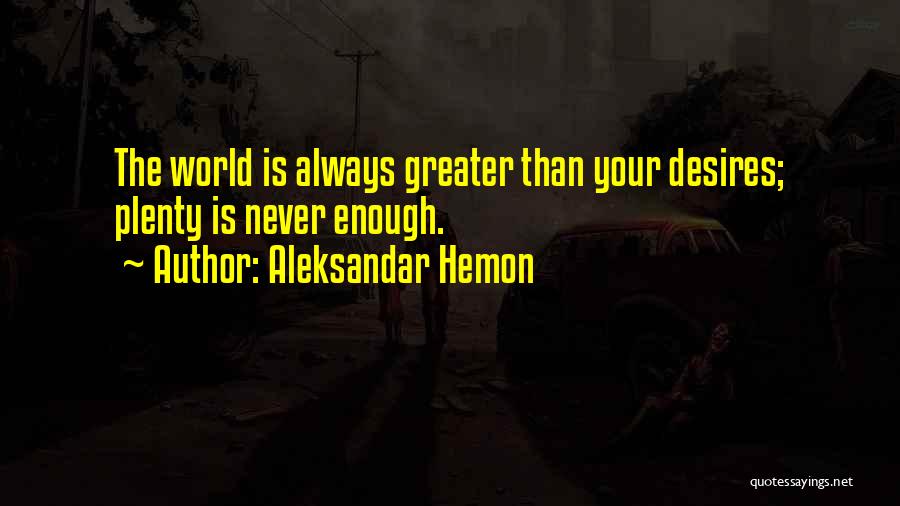 Aleksandar Hemon Quotes 1378436