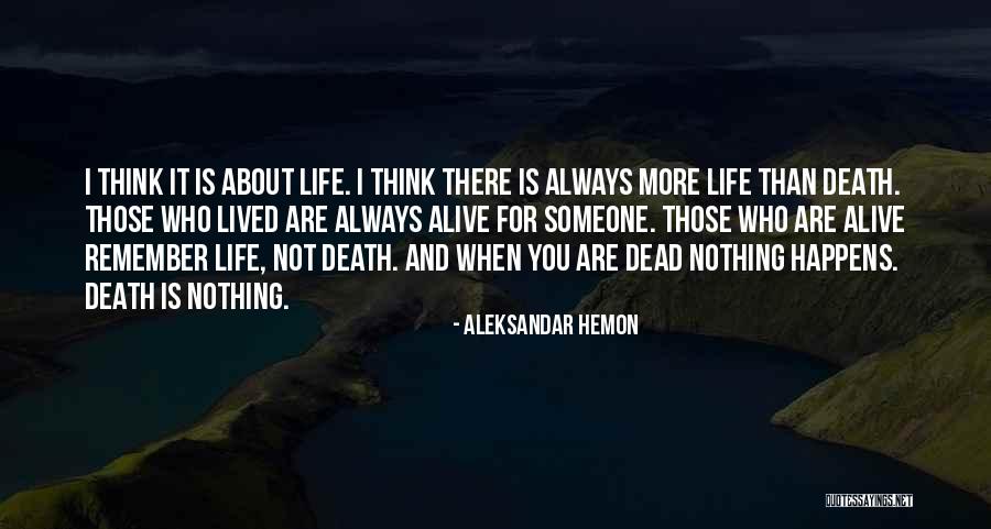 Aleksandar Hemon Quotes 1446363