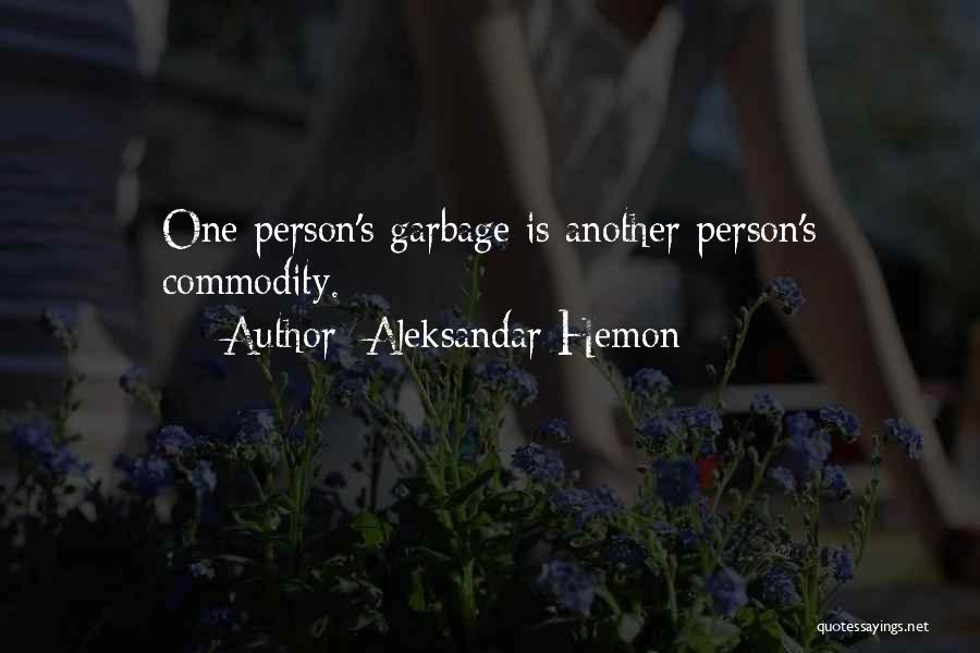 Aleksandar Hemon Quotes 1579785