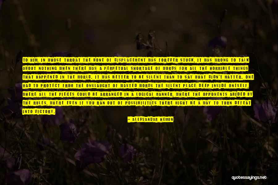 Aleksandar Hemon Quotes 1746994 Aleksandar Hemon Quotes 1746994