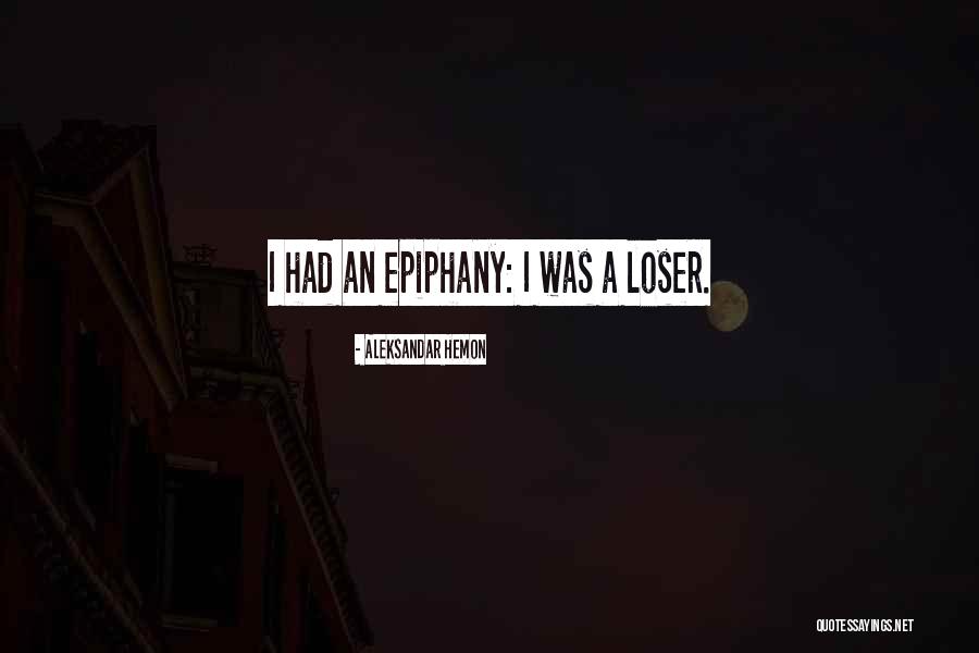 Aleksandar Hemon Quotes 1841225 Aleksandar Hemon Quotes 1841225