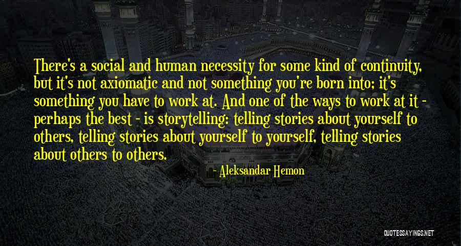 Aleksandar Hemon Quotes 2249488