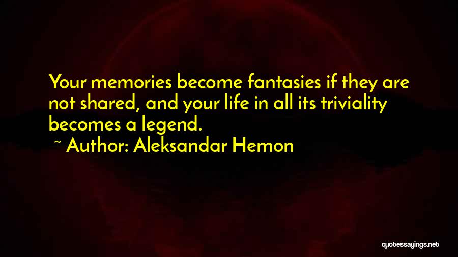 Aleksandar Hemon Quotes 356302