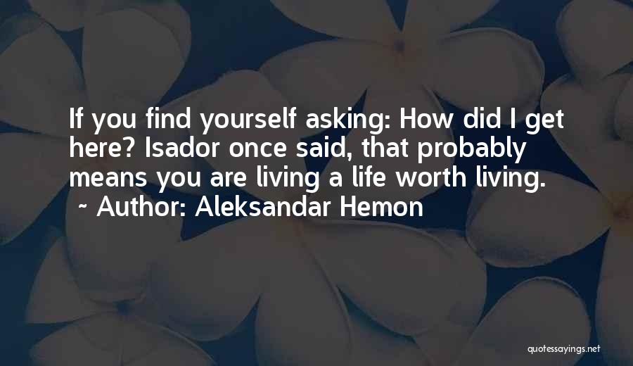 Aleksandar Hemon Quotes 540721