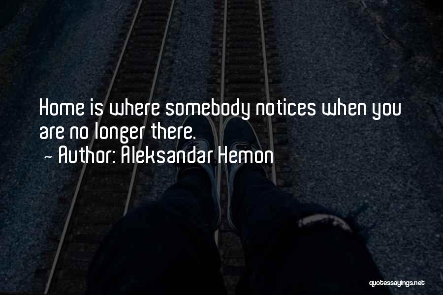 Aleksandar Hemon Quotes 632791