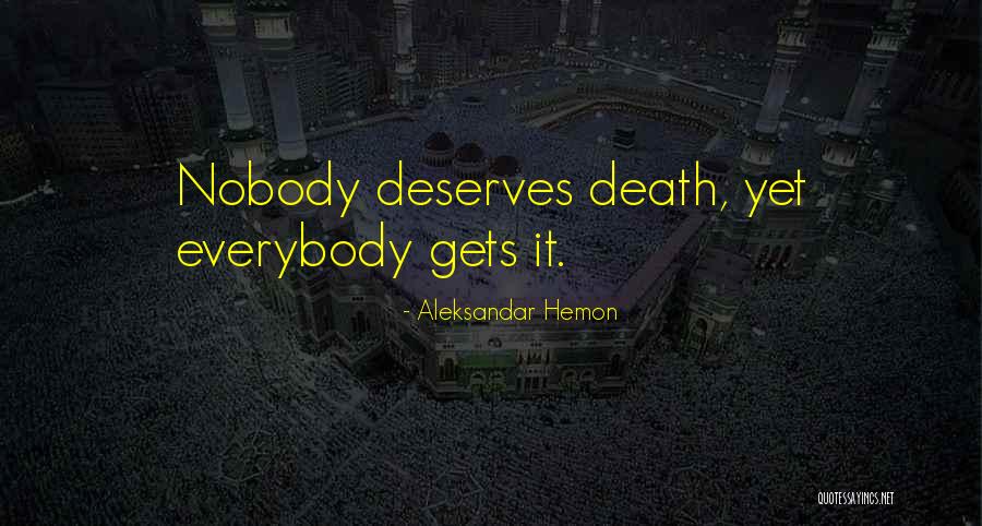 Aleksandar Hemon Quotes 671428