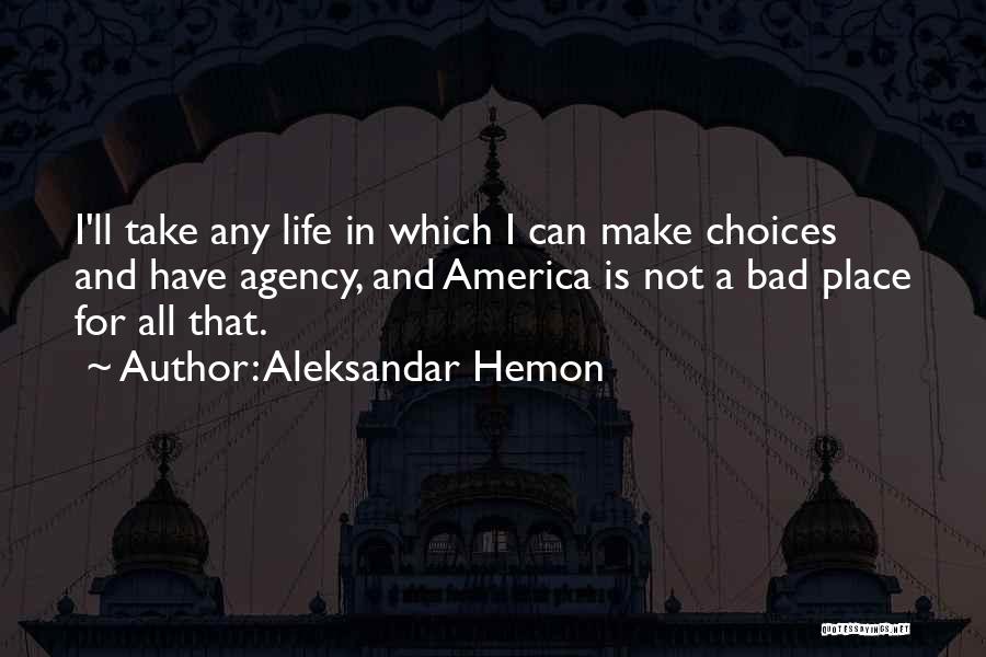 Aleksandar Hemon Quotes 973383
