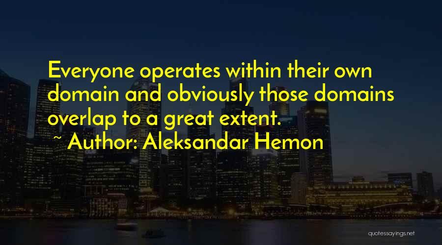 Aleksandar Hemon Quotes 981240