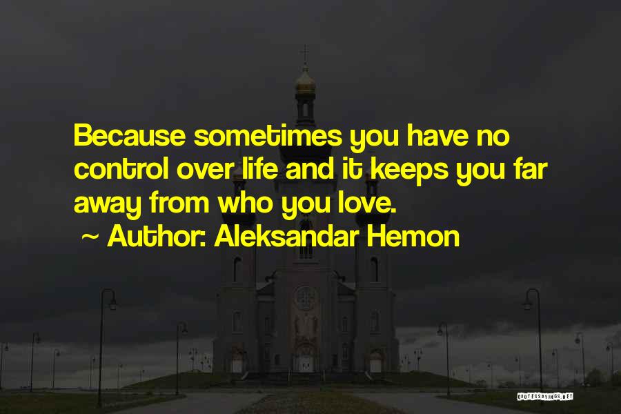 Aleksandar Hemon Quotes 983946