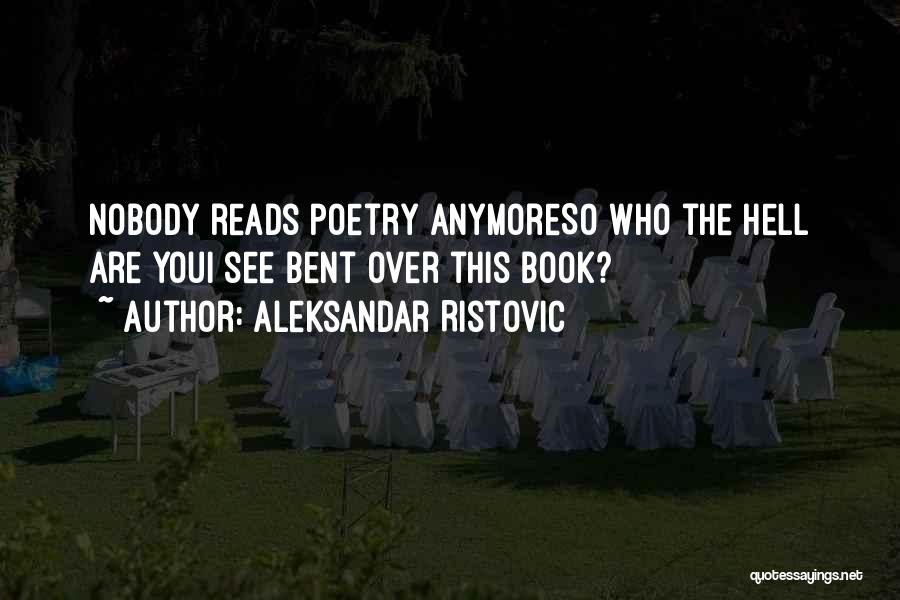 Aleksandar Ristovic Quotes 567235