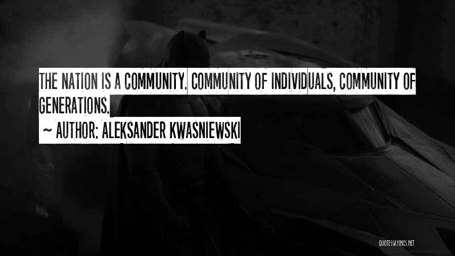 Aleksander Kwasniewski Quotes 1224960