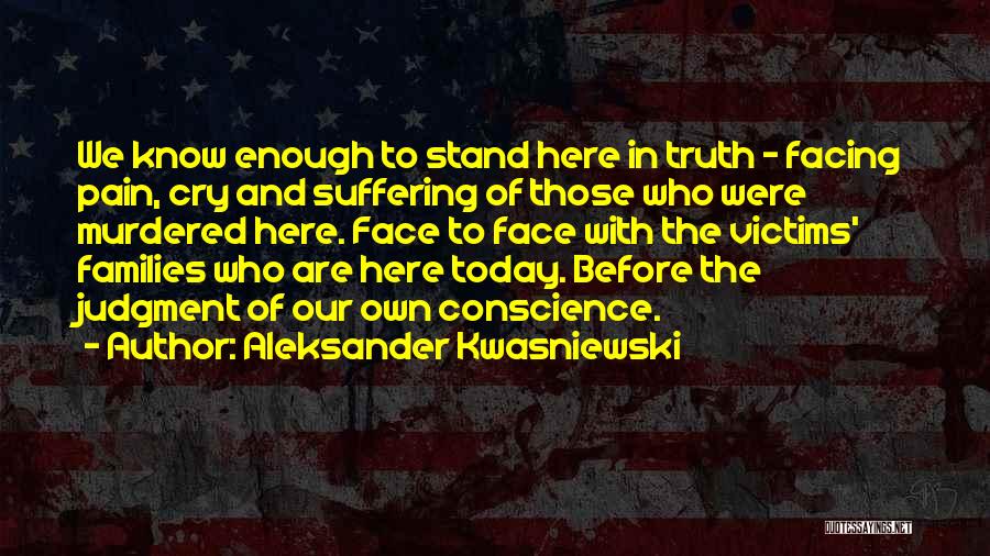 Aleksander Kwasniewski Quotes 670005